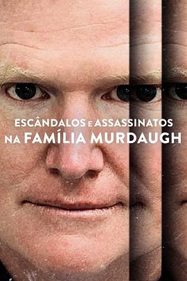 默多家族谋杀案：美国司法世家丑闻的海报