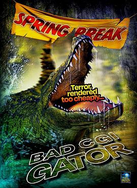 糟糕的CGI鳄鱼的海报