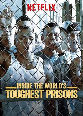 深入全球最难熬的监狱 第六季的海报