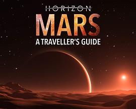地平线系列：火星旅行者指南的海报