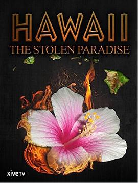 夏威夷：被偷走的天堂的海报