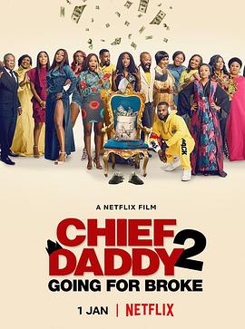 Chief Daddy 2: Going for Broke的海报